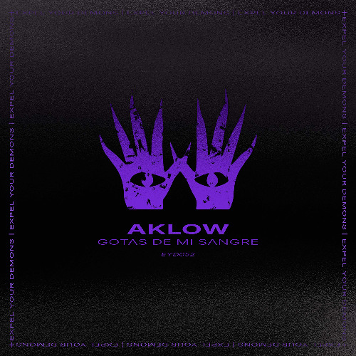 Aklow - Gotas de mi Sangre [Expel Your Demons]