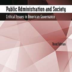 View EPUB 📘 Public Administration and Society: Critical Issues in American Governanc