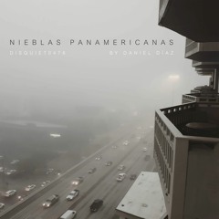 Nieblas Panamericanas (disquiet0476)