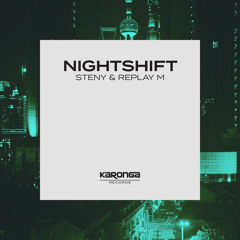 Steny & Replay M - Nightshift