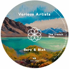 Bloh & Beru - The French Beat (Original Mix)