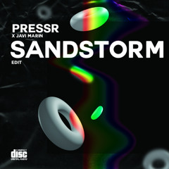 SANDSTORM - PRESSR X JAVI MARIN
