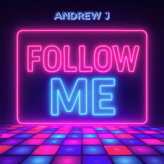 Follow Me