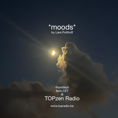 *moods* by Lara Potthoff @ TOPzen Radio 23.10.2025