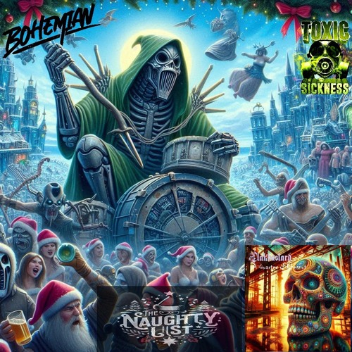 🕳ȻŁȺꞢɃȺSŦȺɌĐ🕳. / THE NAUGHTY LIST #16 ON TOXIC SICKNESS / DECEMBER / 2024