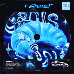 Vapid - Croissant