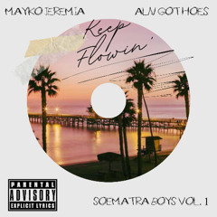 Keep Flowin' (Feat. AlnGotHoes)