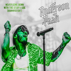 Never Come Down With The Stuff I Use (Socrates Edit) - Anderson Paak