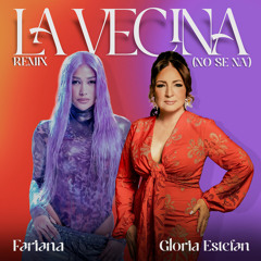 La Vecina (No Sé Na') (FARIANA Remix)