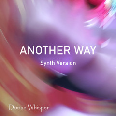 Another Way (Synth Version)