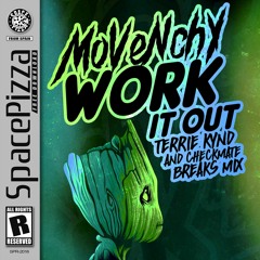 Movenchy - Work It Out (Checkmate & TERRIE KYND Breaks Mix) [FREE DOWNLOAD]