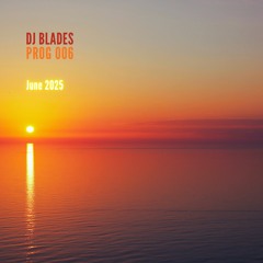 PROG 006 (June 2025)
