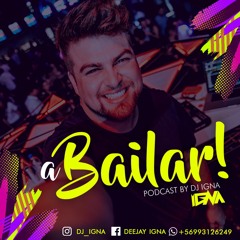 A bailar! by DJ IGNA