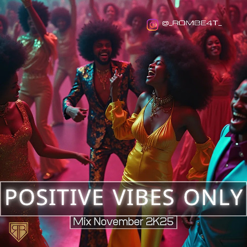 Positive Vibes Only <November 2K25>
