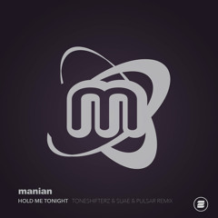 Hold Me Tonight (Toneshifterz & Suae & Pulsar Remix)