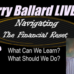 Navigating the Financial Reset. Crypto? Silver? Larry Ballard LIVE. B2T Show, Nov 20, 2025