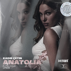 Kadir Çetin - Anatolia