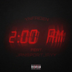 2AM (feat . Jansportjayy)