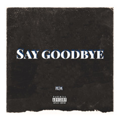 Say goodbye - DDK