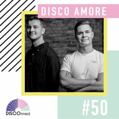 #50 Disco Amore - DISCOnnect cast