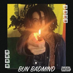 Bun Badmind Mixtape