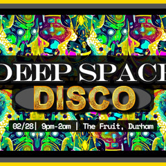 Deep Space Disco (2_28_2025)