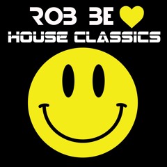 Rob Be ♥ House Classics