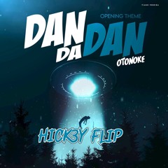 Tiago Pereira-OTONOKE (Dandadan Theme) HICK3Y Flip