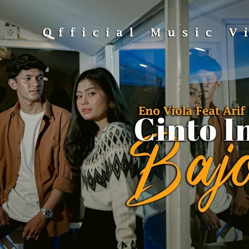 Eno Viola feat arif Hidayat - Cinto Indak Bajodoh ( Offcial Music Video )