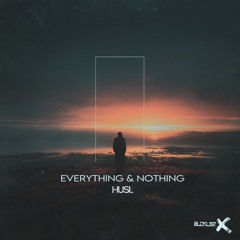 HUSL - Everything & Nothing