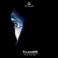YannOO - Play or Die [Hardcore]