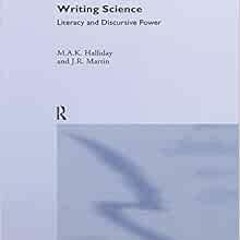 [READ] KINDLE 💜 Writing Science: Literacy And Discursive Power (Critical Perspective