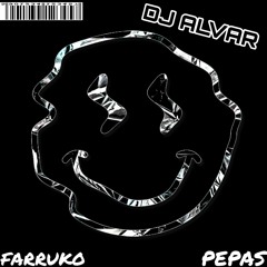 PEPAS (DJ ALVAR Blootleg) FARRUKO X Lil Jon