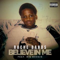 Believe In Me (Dirty) [feat. Big Boogie]
