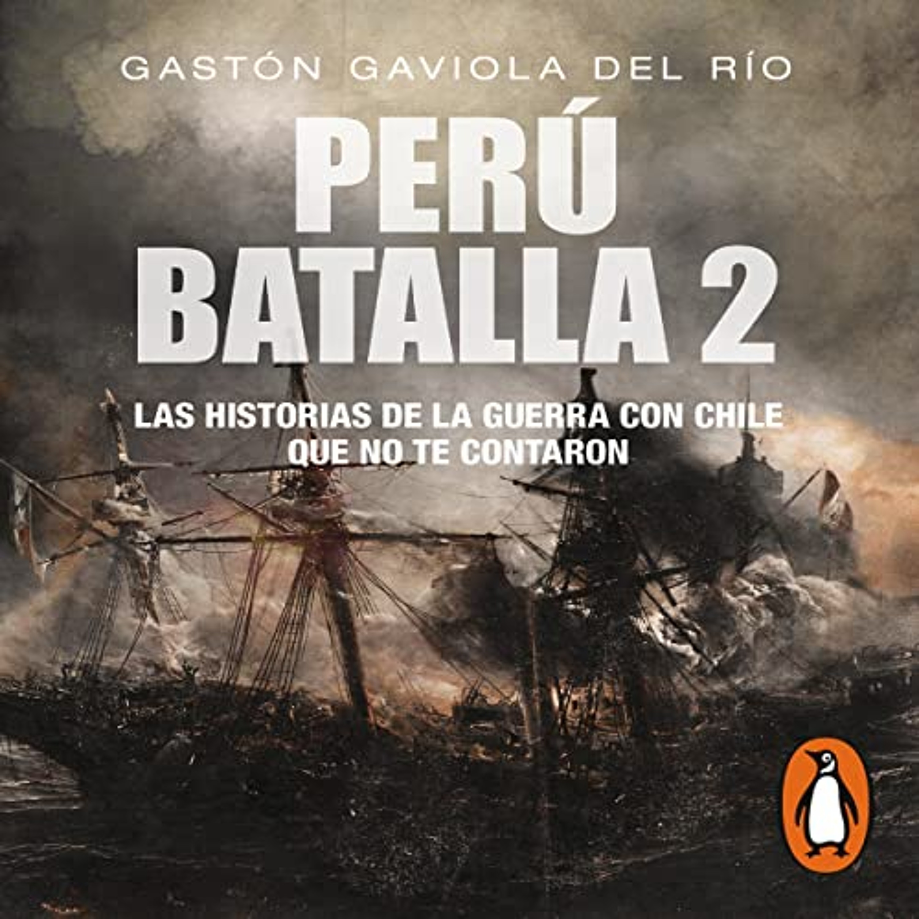 Perú batalla 2 [Peru Battle 2] (Audiolibro) | Prueba Gratis
