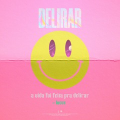 Delirar (Extended Mix)