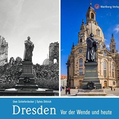 Dresden vor der Wende und heute (Gestern und Heute)  FULL PDF