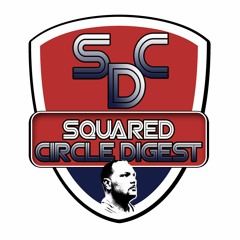 Podcast Tuesday - Squared Circle Digest - Is Logan Paul Over Doing It? 03 21 2023