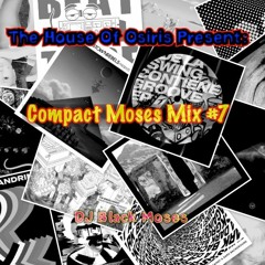 Compact Moses Mix #7