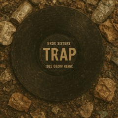 Brox-Sisters-who-1925-(OBZRV Remix)