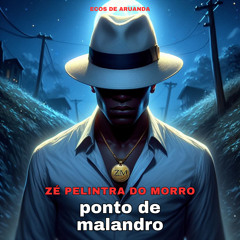 Ponto de Zé Pelintra do Morro