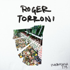 Roger Torroni - Wachufleiva 113-1 (Original Mix)