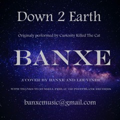 Banxe - Down 2 Earth - Lee Viner Mix