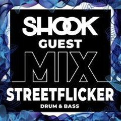 Shook Crew Guest Mix #004 - Streetflicker
