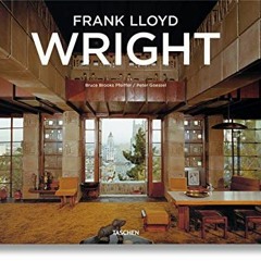 [View] EBOOK EPUB KINDLE PDF Frank Lloyd Wright by  Bruce Brooks Pfeiffer &  Peter Gössel 📝