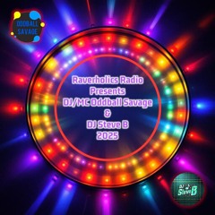 Raverholics Radio Presents Oddball Savage & DJ Steve B B2B Extravaganza UKBounce | Donk Session 2025