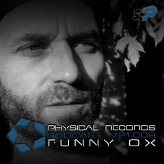 Physical Podcast V21.009 Funny OX Techno Deejay Set