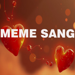 Meme Sang