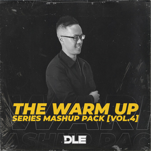 The Warm Up Series Mashup Pack [Vol.4]