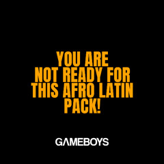 YOU ARE NOT READY FOR THIS AFRO LATIN PACK!